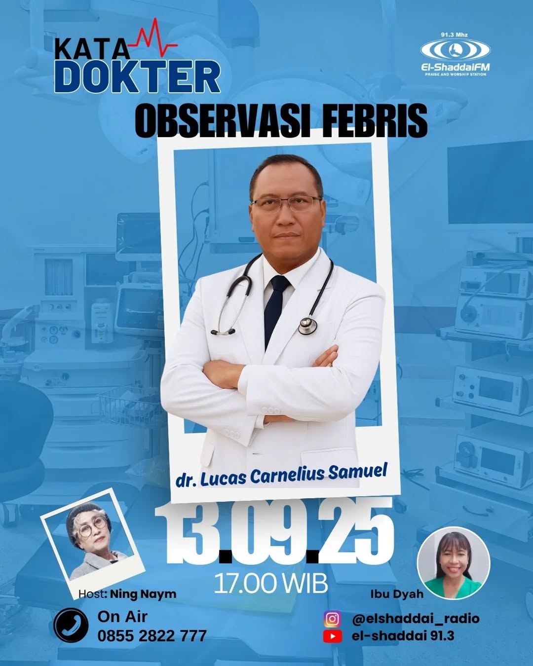 ✨ Shalom Keluarga El Shaddai 😃 Simak program *KATA DOKTER* di Radio El-Shaddai yang akan membah